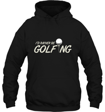Load image into Gallery viewer, Rather be Golfing
