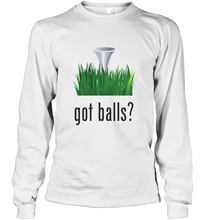 Load image into Gallery viewer, Got Balls?
