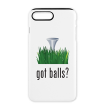 Load image into Gallery viewer, Got Balls? Phone Cases
